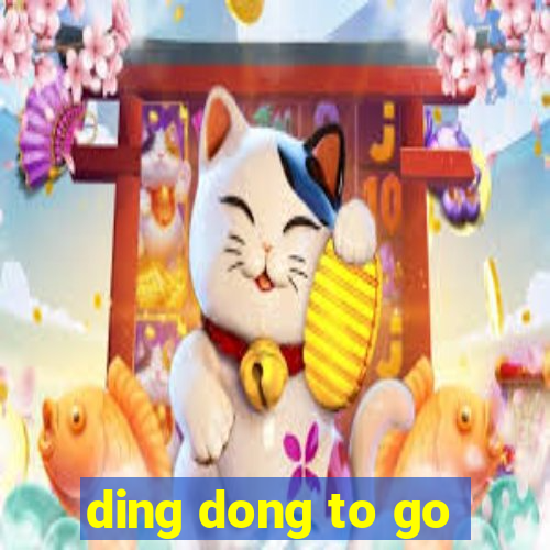 ding dong to go